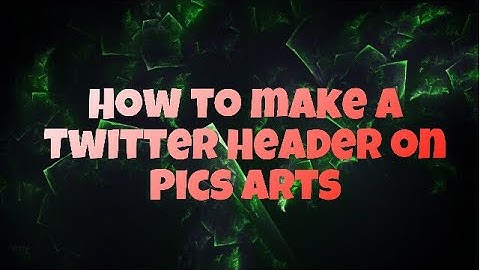 How to make a Twitter Header on PicsArt!
