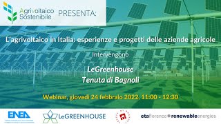 L’ Agrivoltaicoin Italia: esperienze e progetti delle aziende agricole - Webinar #4