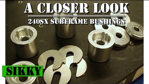 240sx Solid Subframe Bushing Review | Fits S13 and S14 |SIKKY