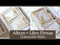 (1/3) ALBUM + LIBRO DE FIRMAS para COMUNION NIÑO (con PAPERS FOR YOU) - TUTORIAL | LLUNA NOVA SCRAP