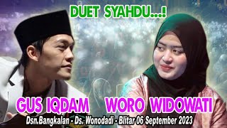 NGAJI BARENG GUS IQDAM & WORO WIDOWATI // 06 September 2023 // Dsn. Bangkalan - Ds. Wonodadi-Blitar