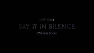 Say It In Silence - The Lemon Queen (Teaser)