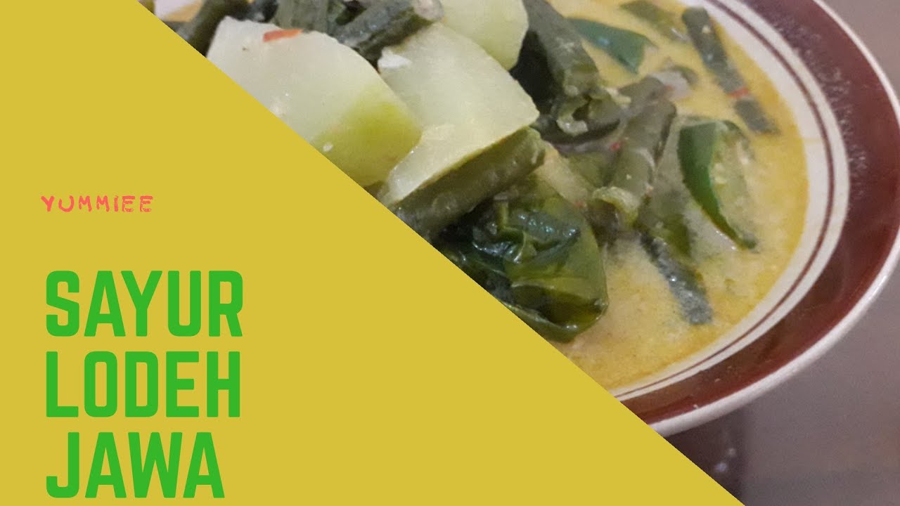 Resep Sayur Lodeh Jawa - YouTube