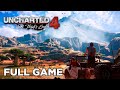 Uncharted 4 PC Full Walkthrough 4K 60fps 🎮