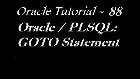 goto statement in oracle pl/sql