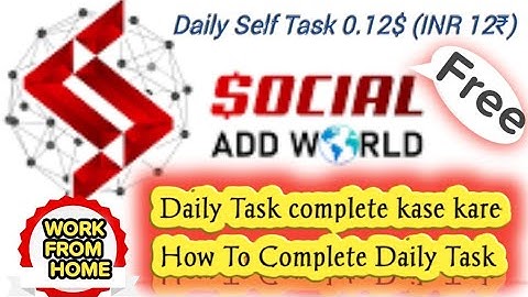 How To Complete Daily Task Social Add World || Social Add World me daily Task complete kase kare