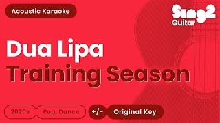 Training Season - Dua Lipa (Karaoke Acoustic) Resimi