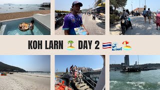 Koh Larn 🏝️ Day 2 ☀️🇹🇭🌊🛳️