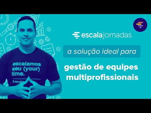 Escala Jornadas: a solução ideal para a gestão de equipes multiprofissionais