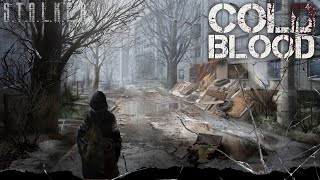 ● COLD BLOOD ● Мёртвый путь! - STALKER RP №1039