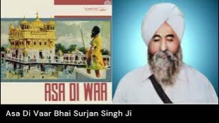 Asa Di Vaar. Bhai Surjan Singh Ji. (A Ballad of Hope). 1964 Full Length.
