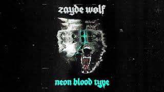 ZAYDE WOLF - EL CAPITAN (Official Audio)