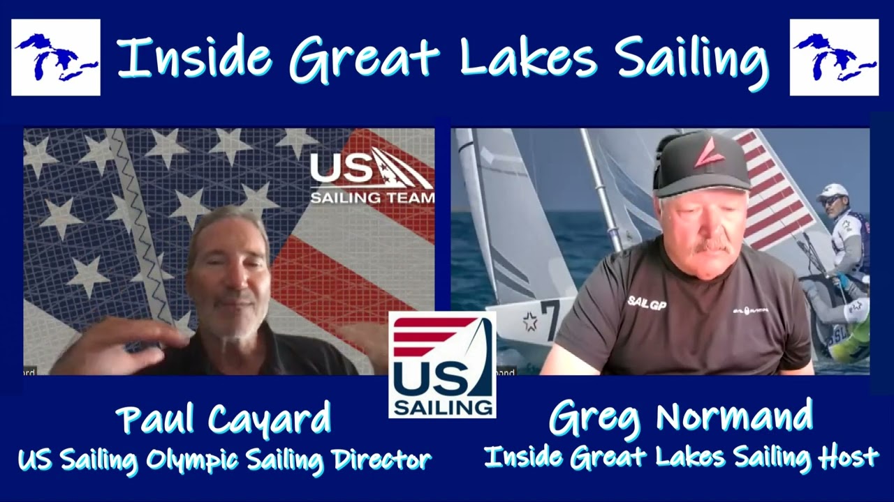 Season Three Show No. 77 Inside Great Lakes Sailing - Paul Cayard US Sailing Olympic Manager