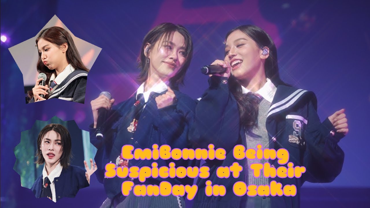 EmiBonnie Being Suspicious at Their FanDay in Osaka