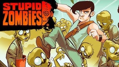 Stupid Zombies Level 1-10 Gameplay Stage 1