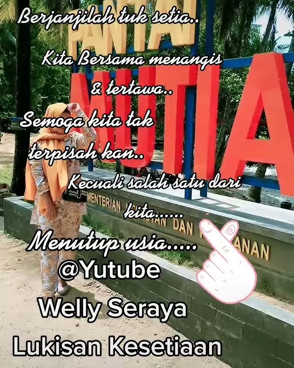 Lukisan kesetiaan @ Yutube #whelly seraya#