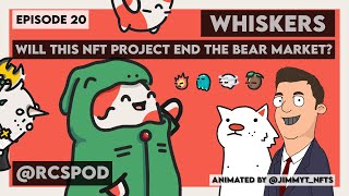 Whiskers - Will this NFT project end the bear market?