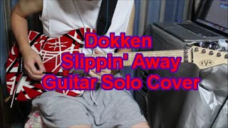 Dokken Slippin' Away Guitar Solo Cover