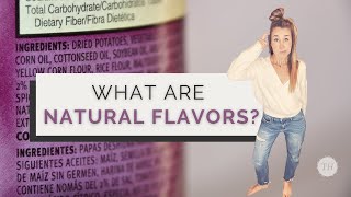 What Are Natural Flavors? | Natural vs. Artificial Flavors | Taylored Health