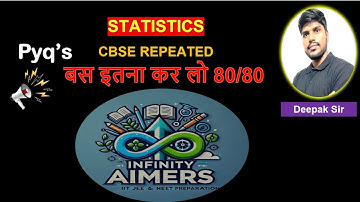 Most Important Questions (Repeated PYQ)-Statistics Class 10 Maths 🎯 One Shot Revision! DEEPAK SIR