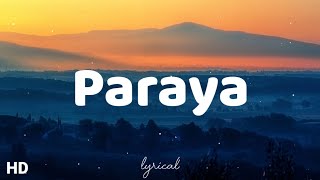 Paraya - Jaywalkers Lyrics