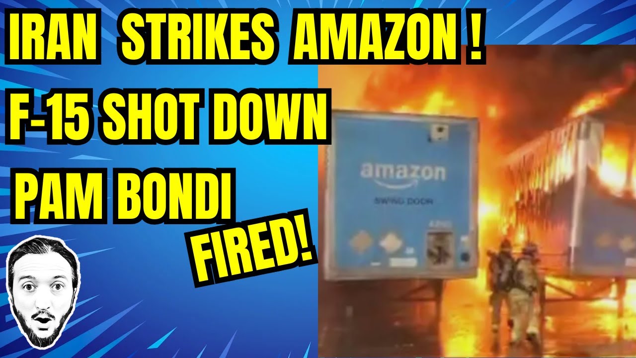 LIVE: Iran Strikes Amazon / Trump Fires Pam Bondi / F-15 Shot Down!