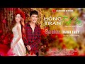 HỒNG TRẦN TÌNH CA || LÂM HÙNG x THANH THUÝ || Hồng Trần Duyên Số Cho Ta Gặp Nhau Hot TikTok