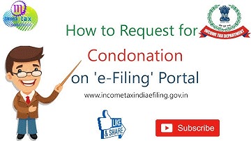 How to Request for Condonation on 
