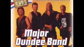 Video thumbnail of "Major Dundee Band -  The Longer The Distance"