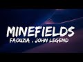 Faouzia & John Legend -  Minefields (Lyrics)