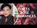 TOP 15 Rose Fragrances. Fresh, Smoky and Jammy Roses for Women and Men