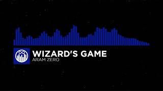 [Hardcore] Wizards Game - Aram Zero  ||  Mauser Music