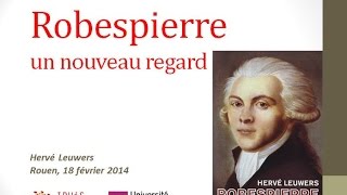 Hervé Leuwers présente Robespierre