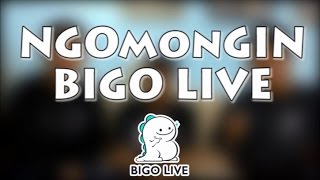 Bigo Live Diomongin Cuap Cuap