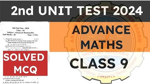 Class 9 2nd unit test Advance Maths Question paper 2024 | seba
