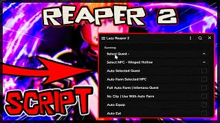 Reaper 2 [Auto-Farm, Auto-Quests, Auto-Eat] Scripts