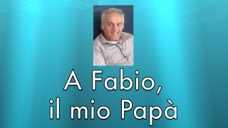 Poesia per mio Papà...
