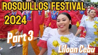 Rosquillos Festival 2024 Part 3 | Street Dancing Festival | Liloan Cebu, Philippines.