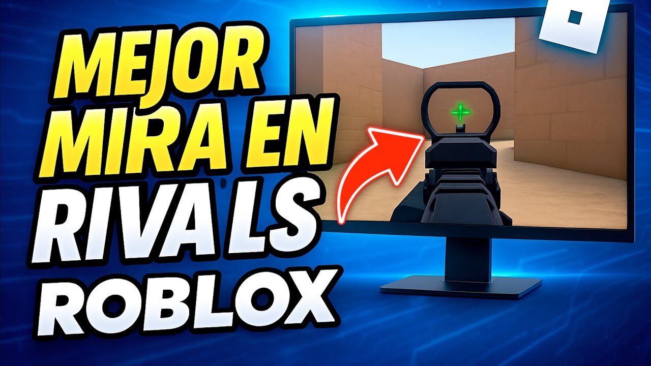 Netoblox Rivals COMO CONSEGUIR LA MEJOR MIRA EN ROBLOX RIVALS - YouTube