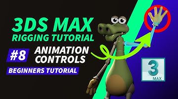 3D Rigging Tutorial For Beginners | #8 How to Create Animation Controls in 3DS Max