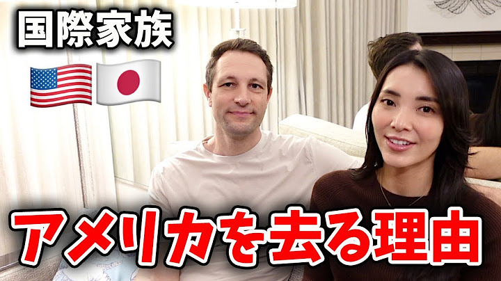 Reasons why we are moving to Japan from America