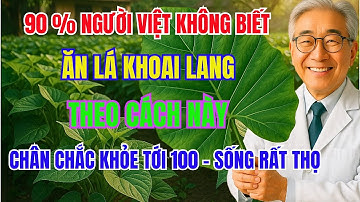 NGƯỜI CAO TUỔI CỨ ĂN RAU KHOAI LANG THEO CÁCH NÀY CỰC TỐT ,PHỤC HỒI CƠ BẮP - SỐNG RẤT THỌ