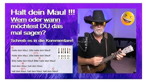 Thumbnail of Halt dein Maul | Ukulele mit Text und Akkorden