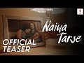 Naina tarse  official teaser  latest sad song 2023  imagineer tunes