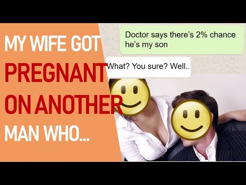 On got me pregnant wife and cheated My wife