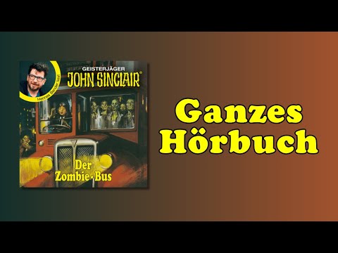 Der Zombie-Bus - Gelesen von Hennes Bender - Ganzes Hörbuch