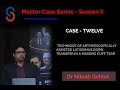 Master case seriesseason ii dr nitesh gehlot