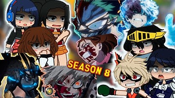 Class 1-A react to FUTURE/SEASON 8 || MHA || Gacha react 🇧🇷🇺🇸