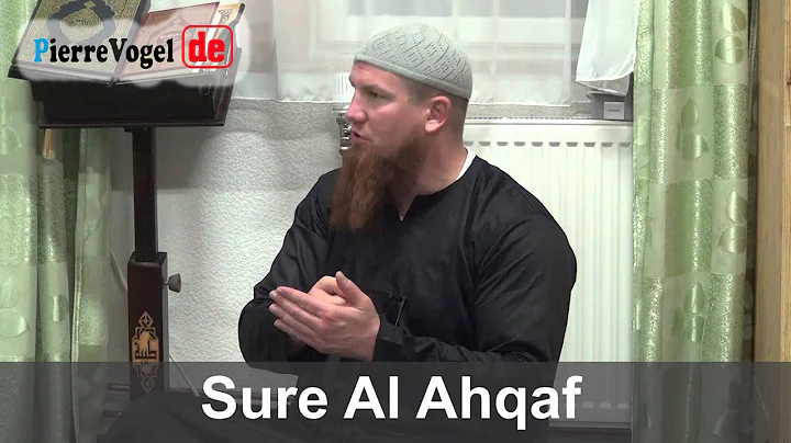Pierre Vogel - Sure al Ahqaf