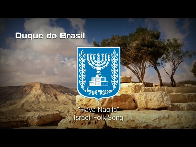Israeli Folk Song - “Hava Nagila” (instrumental)